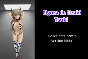 Figura de Uzaki Tsuki de Banpresto para los amantes del anime de Uzaki, el personaje que causó furor
